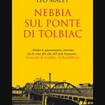 Nebbia sul ponte Tolbiac di Léo Malet