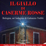 Il giallo di caserme rosse di Massimo Fagnoni