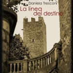 La linea del destino di Daniela Tresconi