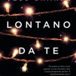 Lontano da te di Tess Sharpe
