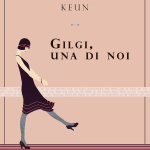 Gilgi, una di noi di Irmgard Keun