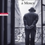Un gentiluomo a Mosca di Amor Towles