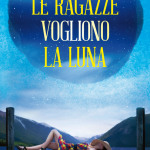 Le ragazze vogliono la luna di Janet McNally
