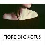 Fiore di cactus di Francesca Lizzo