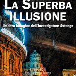 La superba illusione di A. Novelli e G. Zarini