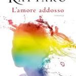 L’amore addosso di Sara Rattaro