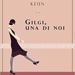 Gilgi, una di noi di Irmgard Keun