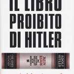 Il libro proibito di Hitler di Sven Felix Kellerhoff