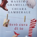 Avrò cura di te di M. Gramellini e C. Gamberale