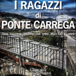 I ragazzi di ponte Carrega di Maria Teresa Valle