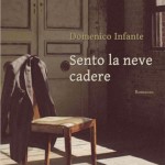Sento la neve cadere di Domenico Infante
