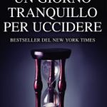 Un giorno tranquillo per uccidere di Marieke Nijkamp