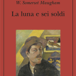 La luna e sei soldi di W. S. Maugham
