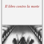 Il libro contro la morte di Elias Canetti