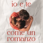 Io e te come un romanzo di Cath Crowley