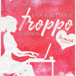 Una scrittrice troppo bugiarda di Eveline Durand