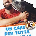 Un cane per tutta la famiglia di Simone Dalla Valle