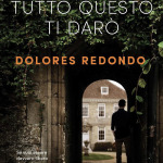 Tutto questo ti darò di Dolores Redondo