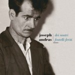 Dei nostri fratelli feriti di Joseph Andras
