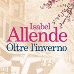 Oltre l’inverno di Isabel Allende