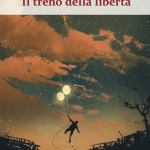 Il treno della libertà di Christian Giovanettina