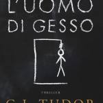 L’uomo di gesso di C.J. Tudor