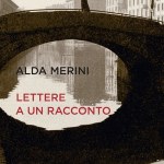 Lettere a un racconto di Alda Merini