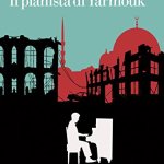 Il pianista di Yarmouk di Aeham Ahmad