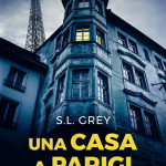 Una casa a Parigi di S.L. Grey