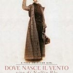 Dove nasce il vento. Vita di Nellie Bly di Nicola Attadio