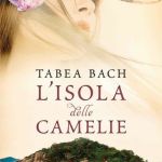L’isola delle camelie di Tabea Bach