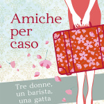 Amiche per caso di M. Barbara e S. Sorbera