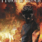I fuochi di Valencia di Elena Covani