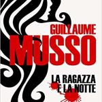 La ragazza e la notte di Guillaume Musso