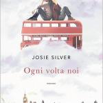 Ogni volta noi di Josie Silver