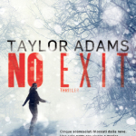 No exit di Taylor Adams