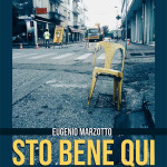 Sto bene qui di Eugenio Marzotto