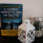 Recensione: Il giorno perfetto per un delitto di Barbara Sessini