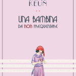 Una bambina da non frequentare di Irmgard Keun