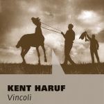 Vincoli di Kent Haruf