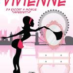 Vivienne: da escort a moglie “imperfetta” di Lily Rose