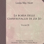 La borsa delle cianfrusaglie di zia Jo di L. M. Alcott