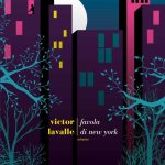 Favola di New York di Victor LaValle