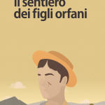Il sentiero degli orfani dei Giovanni Capurso