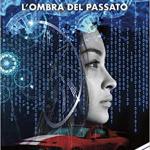 L’ombra del passato di Elena di Logarati