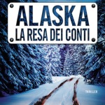 Alaska – La resa dei conti di Brenda Novak