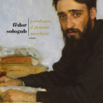 Peredonov, il demone meschino di Fedor Sologub