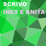 Ines e Anita di Tiziana Scrivo