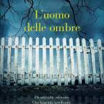 L’uomo delle ombre di Phoebe Locke