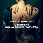 Il mistero della donna tatuata di Takagi Akimitsu